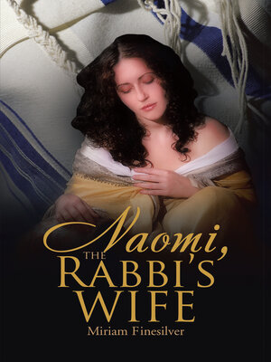 cover image of Naomi, the Rabbi's Wife